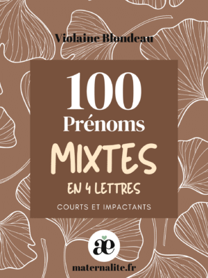 Livre des 100 prénoms mixtes en 4 lettres