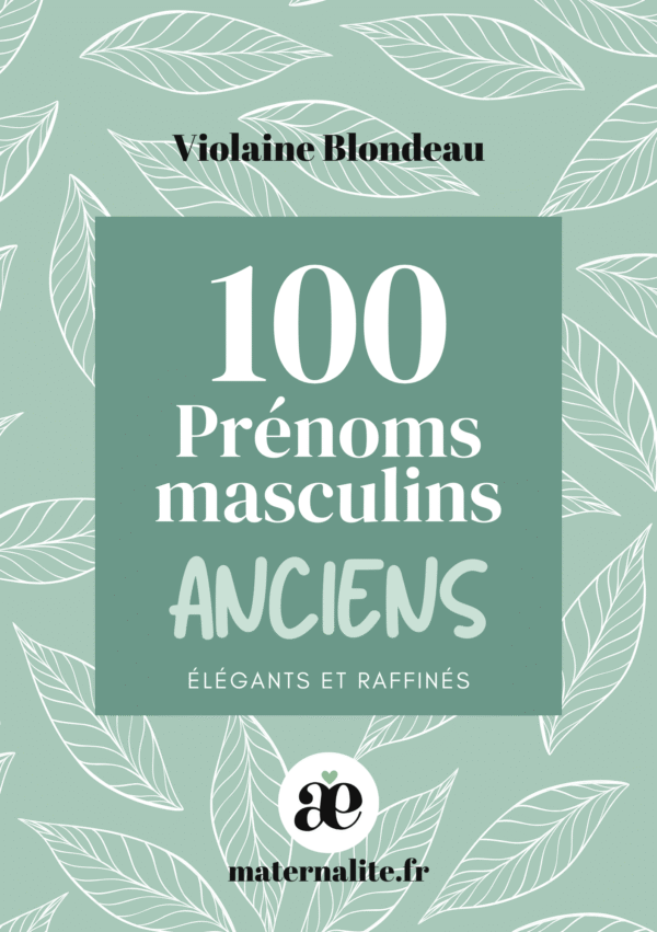 Livre des 100 prénoms masculins anciens